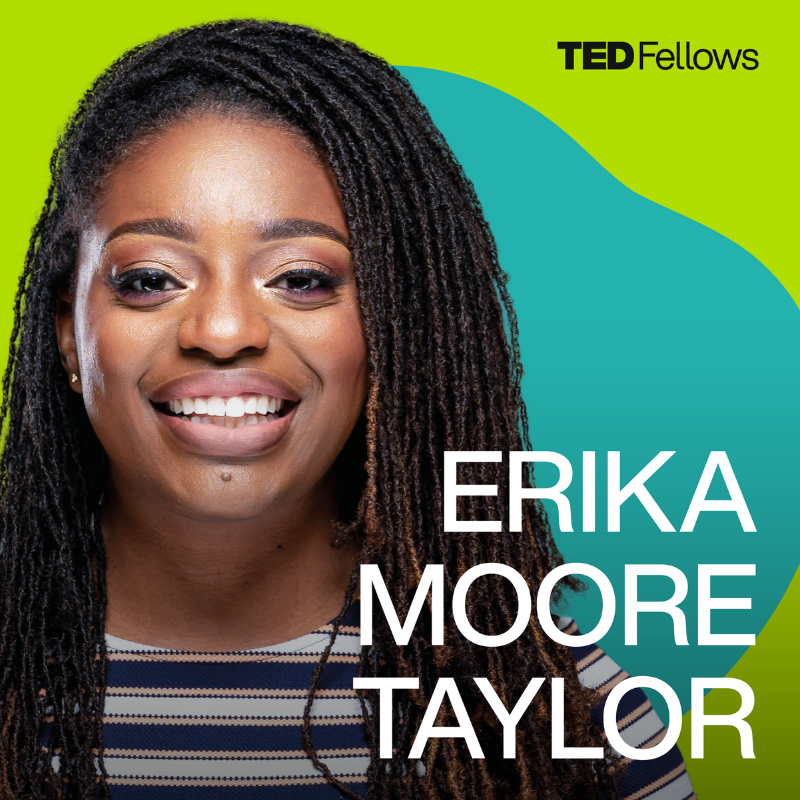 Erika Moore Named a 2024 TED Fellow