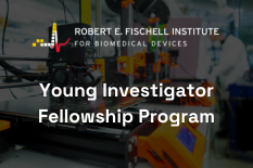 Robert E. Fischell Institute for Biomedical Devices...